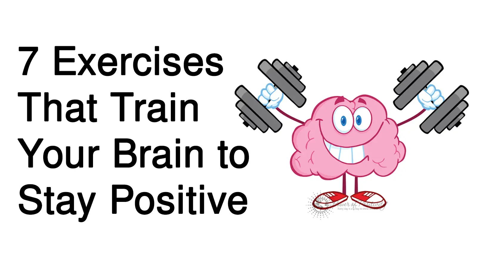 7 ejercicios que entrenan tu cerebro para mantener una actitud positiva